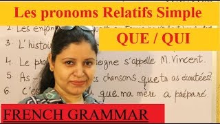 Les Pronoms Relatifs Simple QUE  QUI  Where to place the relative pronoun QUE  QUI  in French [upl. by Laeira]