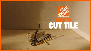 How to Cut Tile  The Home Depot [upl. by Retla]