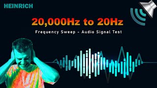 Audio Signal Test20kHz to 20Hz Frequency Sweep  HEINRICH LIMITED [upl. by Mendy]