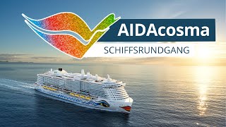 Der große AIDAcosma Schiffsrundgang [upl. by Arria]