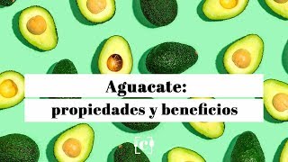 Aguacate propiedades y beneficios para la salud [upl. by Mundt]