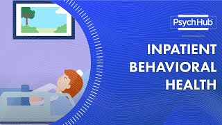 Inpatient Behavioral Health [upl. by Oicirbaf]