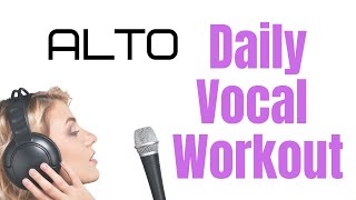 ALTO Daily Vocal Exercises Top 10 Alto Exercises [upl. by Wallas]