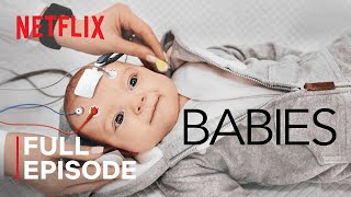 Babies  Crawling  FULL EPISODE  Netflix [upl. by Anivram]