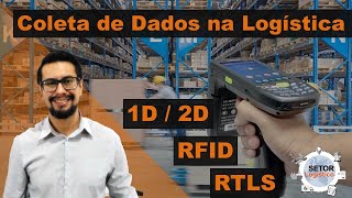 Coleta de Dados na Logística │ Quais as Tecnologias e Tipos de coletores de dados [upl. by Glinys]