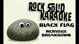 Black Flag  Nervous Breakdown karaoke [upl. by Joao]