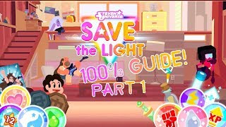 Steven Universe Save The Light 100 Guide Part 1 [upl. by Allebara]