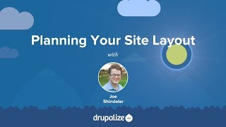 Drupal 8 User Guide 22 Planning Your Site Layout [upl. by Kimball]