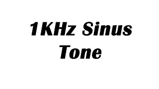 1KHz Sine Wave Test Tone 1 Hour [upl. by Nuriel]