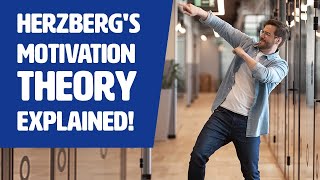 Herzbergs Motivation Theory EXPLAINED [upl. by Jaehne]