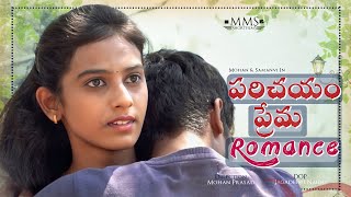 Parichayam Prema Romance  Latest Love Shortfilm  Telugu Romantic Shortfilm 2022  MMS Shortfilms [upl. by Adamina459]