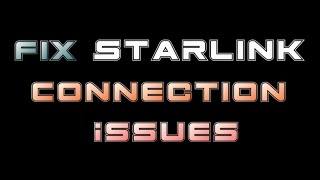 Fix Starlink Connection Issues No Internet not connecting or not working [upl. by Naujed]