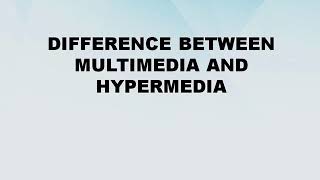 Difference between Multimedia and Hypermedia  Multimedia vs Hypermedia  Difference World [upl. by Aoket]