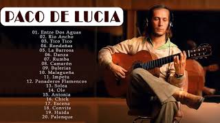 PACO DE LUCIA Exitos  Best Songs of PACO DE LUCIA 2021 [upl. by Barbaraanne]