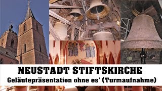 NEUSTADT a d Weinstraße D Stiftskirche St Ägidius Geläutepräsentation ohne es Turmaufnahme [upl. by Iveksarap]