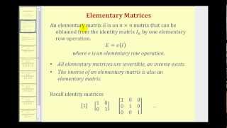 Elementary Matrices [upl. by Irbmac]