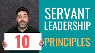 10 Principles of SERVANT LEADERSHIP [upl. by Booma475]