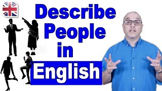 How to Describe a Person in English  Spoken English Lesson [upl. by Assertal]