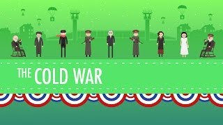 The Cold War Crash Course US History 37 [upl. by Dracir]