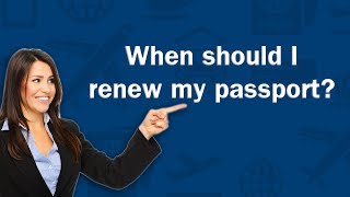 When should I renew my passport  QampA [upl. by Dewitt2]