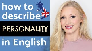 How to describe personality and character in English with pronunciation [upl. by Dane]