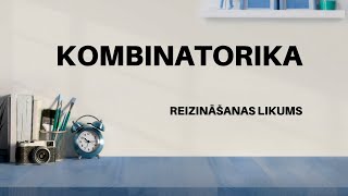 Kombinatorika  reizināšanas likums [upl. by Annaynek307]