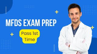 MFDS Exam Preparation [upl. by Tiler]