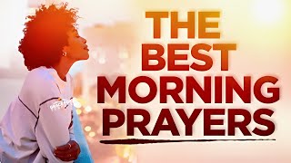 Powerful Morning Prayers To Start Your Day [upl. by Noni]