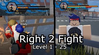 Roblox Right 2 Fight Level 1  25 Progressing [upl. by Llewkcor396]