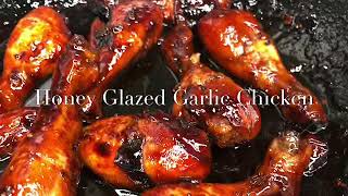 Quick and Easy ‘Honey Glazed Garlic’ Chicken Drumsticks [upl. by Dimo]