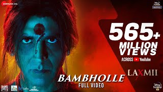 BamBholle  Full Video  Laxmii  Akshay Kumar  Viruss  Ullumanati  Mahashivratri Special [upl. by Nnylyma55]