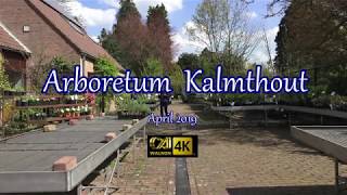 Arboretum Kalmthout April 2019 4K [upl. by Zeiler]