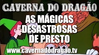 Caverna do Dragão  Episódio 13  As Mágicas Desastrosas de Presto HD [upl. by O'Malley]