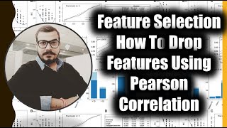 Tutorial 2 Feature SelectionHow To Drop Features Using Pearson Correlation [upl. by Aneehsor]