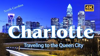 Charlotte NC  Traveling to the Queen City [upl. by Rats]