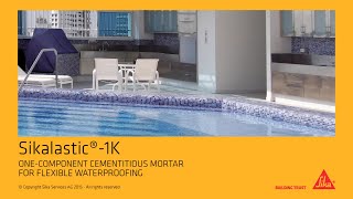 Sikalastic®1K Onecomponent cementitious Mortar for flexible Waterproofing longversion [upl. by Adrial646]