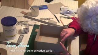 Cartonnage tuto boite en carton par latelier Nara p1 [upl. by Zildjian]