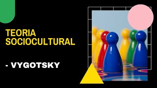 A Teoria sociocultural de Vygotsky explicada [upl. by Ecirtaed]