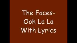 Ooh La La  the Faces with Lyrics [upl. by Anastos]