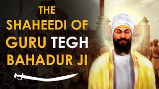 The Shaheedi of Guru Tegh Bahadur Ji by Baljit Singh [upl. by Racso128]