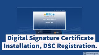 Video 4  eOffice  Digital Signature Certificate Installation DSC Registration in eOffice  Hindi [upl. by Rockwell]