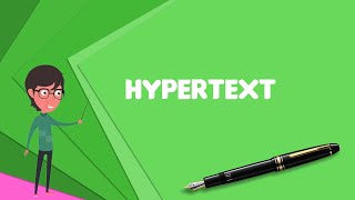 What is Hypertext Explain Hypertext Define Hypertext Meaning of Hypertext [upl. by Myer]