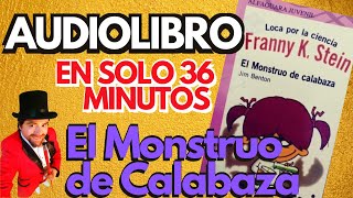 📕AUDIOLIBRO COMPLETO 👂Franny K Stein El Monstruo de calabaza  Jim Benton  solo 36 minutos [upl. by Llehsad31]