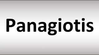 How to Pronounce Panagiotis [upl. by Rednasela]