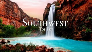 Top 10 Places In The Southwest USA  4K Travel Guide [upl. by Aicile]