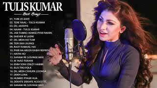 TULSI KUMAR NEW SONGS 2021  BEST OF Tulsi Kumar ROMANTIC HINDI  BEST HINDI SONG LATEST 2021 [upl. by Yllom360]