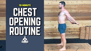 10Minute Chest Opening Routine Plus Strengthen Your Upper Back [upl. by Murage]