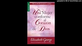 Una Mujer Conforme al Corazón de Dios AUDIOLIBRO un corazón devoto a Dios1 [upl. by Hillier]