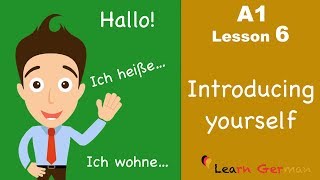 Learn German  Introducing yourself  sich vorstellen  German for beginners  A1  Lesson 6 [upl. by Natsyrt451]