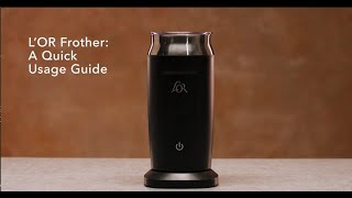 LOR Milk Frother A Quick Usage Guide [upl. by Lois]